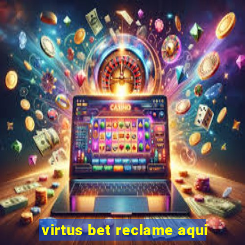 virtus bet reclame aqui